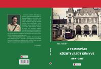 Imagine atasata: Illes Mihaly_A temesvari kozuti vasut konyve 1869-2019.jpg